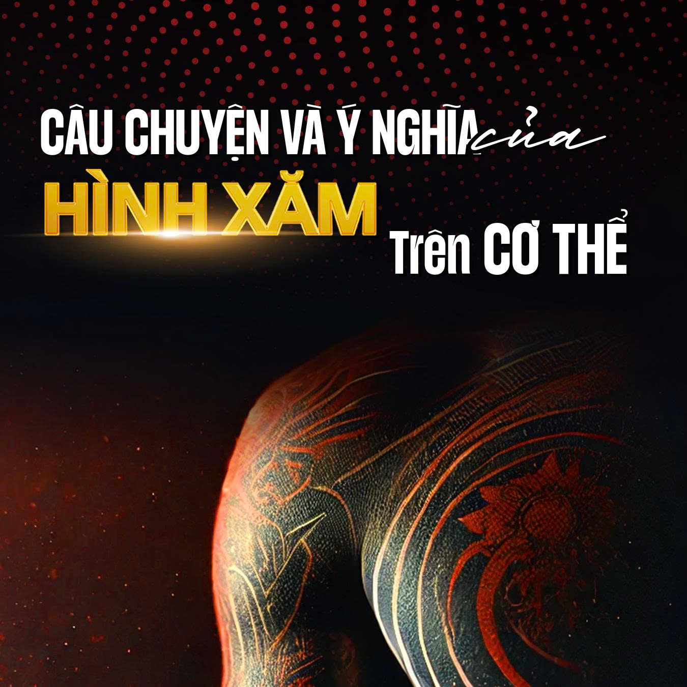 Ý nghĩa hình xăm trên cơ thể